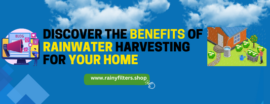 Discover the benefits of rainwater harvesting for your home