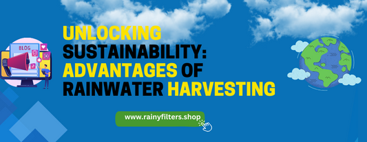 Unlocking Sustainability: Advantages of Rainwater Harvesting